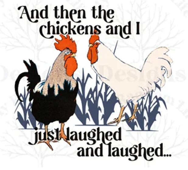 laughing chickens
